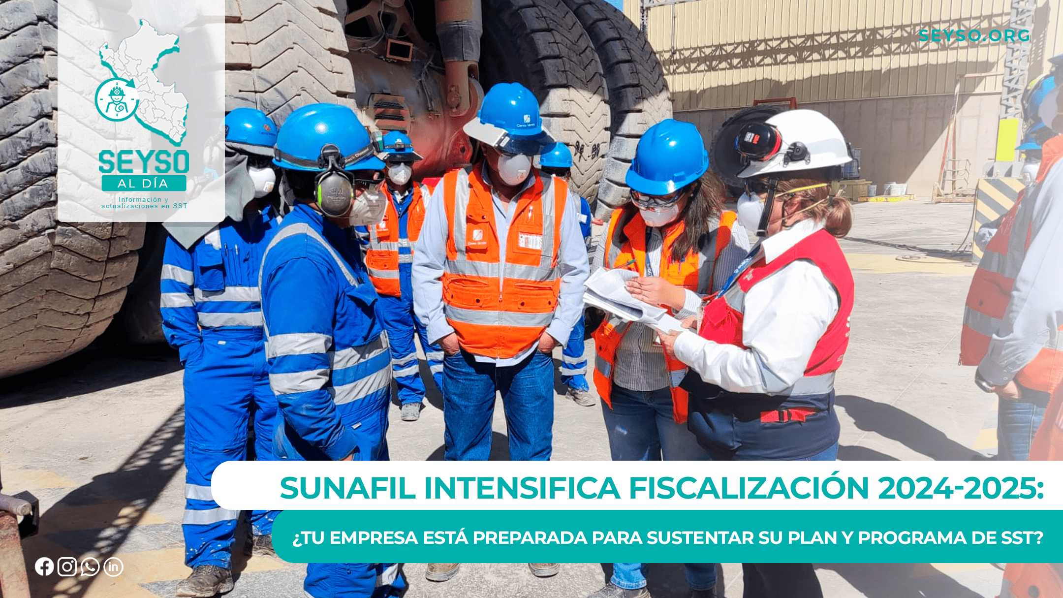 SUNAFIL intensifica fiscalización 2024-2025: ¿Tu empresa está preparada para sustentar su Plan y Programa de SST?