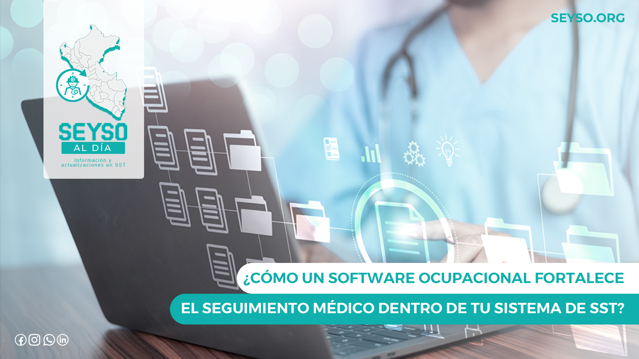 ¿Cómo un software ocupacional fortalece el seguimiento médico dentro de tu sistema de SST?