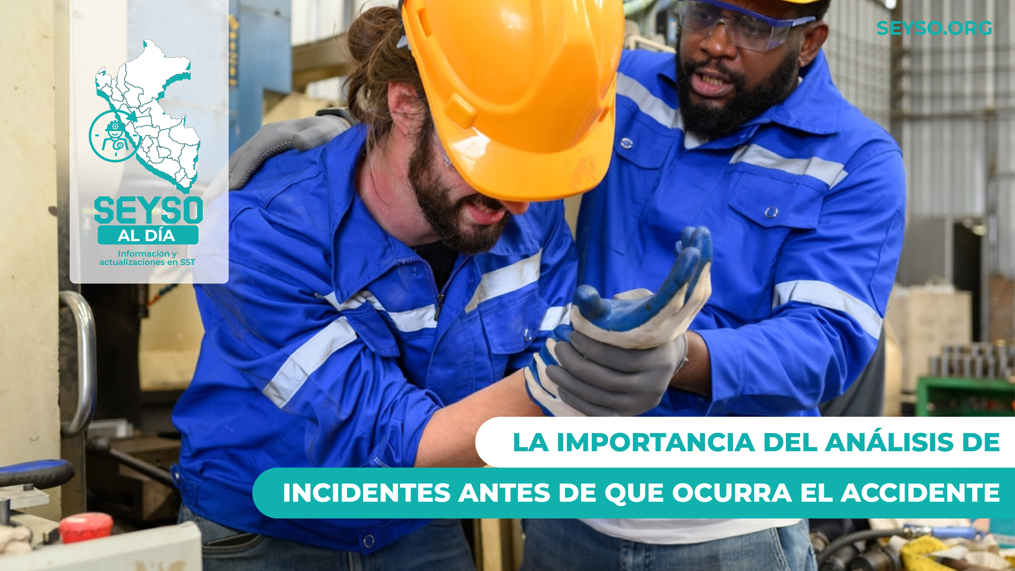 La importancia del análisis de incidentes antes de que ocurra el accidente