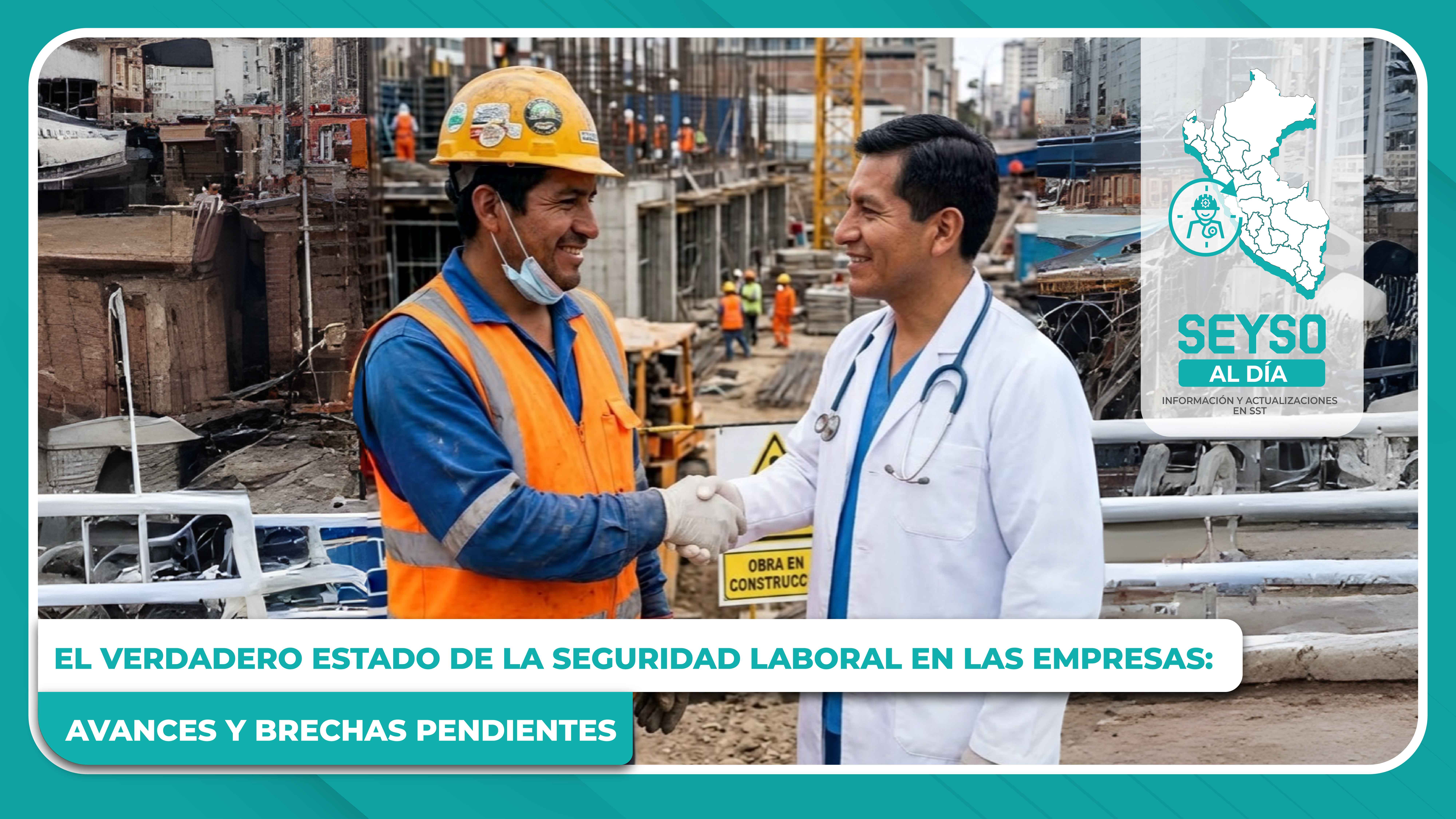 El verdadero estado de la seguridad laboral en las empresas: avances y brechas pendientes