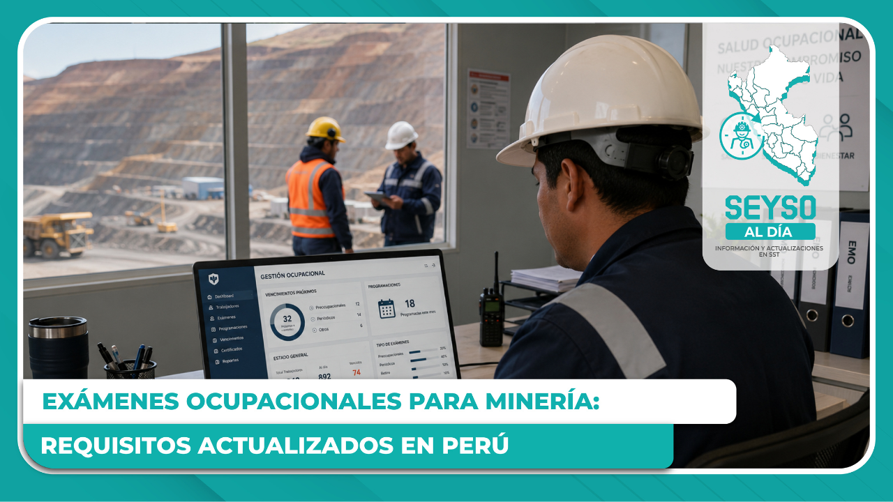 Exámenes ocupacionales para minería: requisitos actualizados en Perú