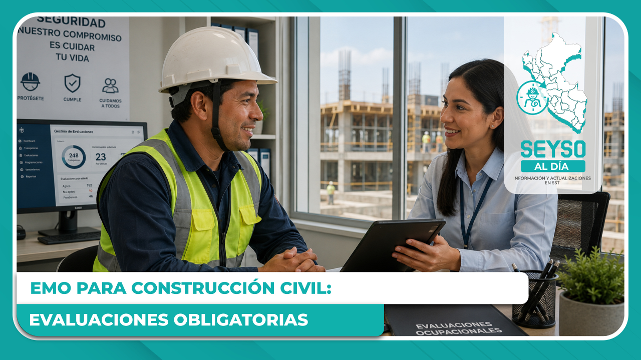 EMO para construcción civil: evaluaciones obligatorias